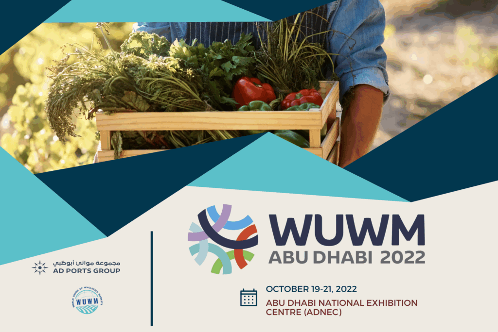WUWM 2022 Conference: “Global food security in the XXIs: Risks, challenges and solutions to ensure resilient and sustainable fresh food supply chains” will take place in Abu Dhabi